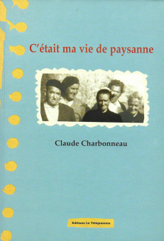 Ma vie de Paysanne